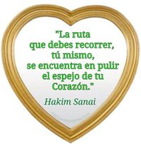 · Pulir el espejo del Corazón · El Jardín Amurallado de la Verdad de Hakim Sanai · Aforismos, frases y citas de Sabiduría · Ediciones Epopteia ·