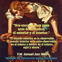 · Los Dos Mundos · El Mundo Exterior · El Mundo Interior · Tratado de Psicología Revolucionaria · V.M. Samael Aun Weor ·